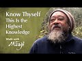 Know Thyself — This Is the Highest Knowledge
