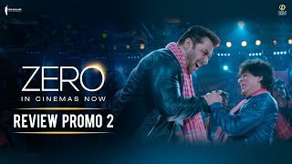 Zero - Review Promo 2 | In Cinemas Now | Shah Rukh Khan | Aanand L Rai