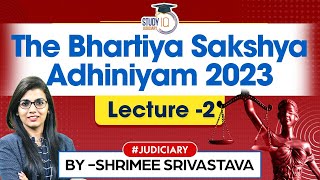 The Bhartiya Sakshya Adhiniyam 2023 | BSA | Lecture 2 | Judiciary Preparation