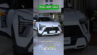 Mitsubishi Xforce Ultimate CVT 2024 - Promo Akhir Tahun