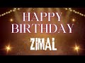 happy birthday zimal urdu song zimal happy birthday song