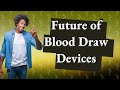 How Can Blood Draw Devices Innovate Medical Practices in 2023?