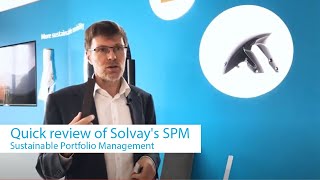 Want a quick review of Solvay's Sustainable Portfolio Management (SPM)?