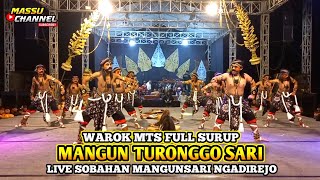 WAROK SURUP MTS MANGUN TURONGGO SARI MANGUNSARI LIVE SOBAHAN MANGUNSARI NGADIREJO