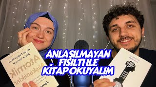 ANLAŞILMAYAN FISILTI GİBİ KİTAP OKUMA VE SOHBET EDİYORUZ ~ TÜRKÇE ASMR