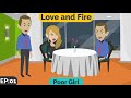 ❤️ Love and Fire Part 1 | English story | Learn English | Animated stories