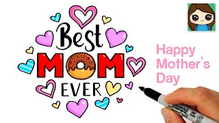 How to Draw Best Mom Ever Hearts ❤️ Easy Mother's Day Art