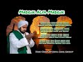 mabruk alfa mabruk 1 jam non stop lirik habib syech bin abdul qadir assegaf