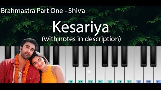 Kesariya (Brahmastra) | Easy Piano Tutorial with Notes in Description | Perfect Piano