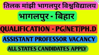 Tilak Majhi Bhagalpur University vacancy 2025/Assistant professor vacancy 2025