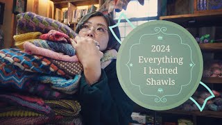 2024年にわたしが編んだショールのすべて🌸１か月に１枚ショールを編む🌸Everything I knitted Shawls in 2024｜フクロウのかまど