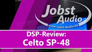 Celto Acoustique SP-48 im Test • DSP mit USB LAN und WLAN (Texas Instruments TMS320)