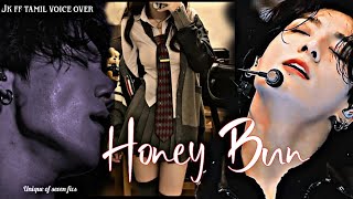 JK  FF.. 🙈|| Tamil voice over..🌚[ Honey 🥵Bun..😉][episode 9...❤‍🩹]#btsff