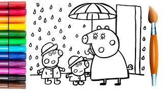 Drawing And Coloring 🐷Peppa Pig, George Pig And Mommy Pig In The Rain  Drawings For Kids