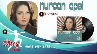 Nurcan Opel - Ayşem  #Arabesk #Türküler