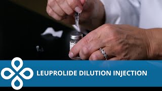 Leuprolide Dilution Injection Home Demonstration