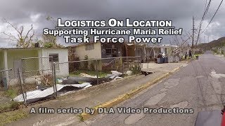 Logistics On Location: Supporting Hurricane Maria (Open Caption)