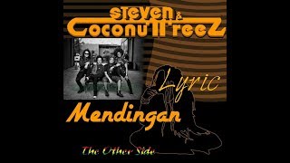 Steven \u0026 Coconut Treez (MENDINGAN) Lyric