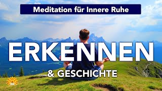 Durch das Tor darfst Du gehen \u0026 erkennen 🧘‍♂️ SEHR BERUHIGENDE MEDITATION ✨Geschichte als Vorwort ✨