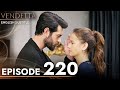 Vendetta - Episode 220 English Subtitled | Kan Cicekleri