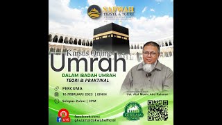 [LIVE] KURSUS UMRAH ONLINE : Siri 1 Bersama Ust Abd Muein Abd Rahman - 10 Feb 2025