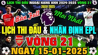 Lịch Thi Đấu Ngoại Hạng Anh 2024/2025, Vòng 21 Mới Nhất Hôm Nay | Ngày 10/1/2025 (Bản Full Nhất)