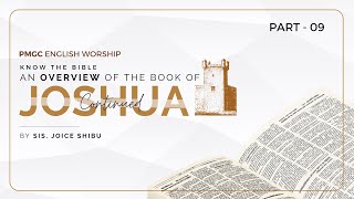 Overview of Joshua | Know the Bible | Part 9 | Sis. Joice Shibu