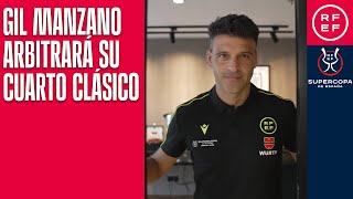 Gil Manzano arbitrará su cuarto clásico en la final de la Supercopa de España