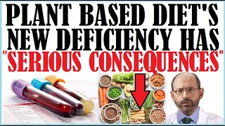 New Study Shows Plant Based Diet Deficiency Has \