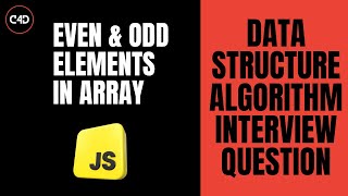 Find Even and Odd Elements in an Array in JavaScript 🔢 | DSA Interview Question #16