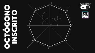 Octógono regular inscrito en una circunferencia - Dark mode