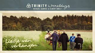 Trinity Wereldwijs - Liedje van Verlangen (official audio)