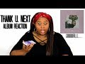 Ariana Grande - Thank U, Next (Album Reaction)