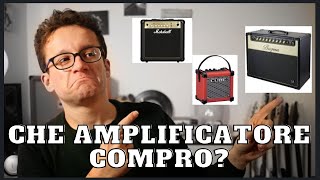 SCEGLIERE un AMPLI per CHITARRA - Come si fa?