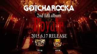 GOTCHAROCKA ‘’恐想ロワイヤル”45秒Ver.