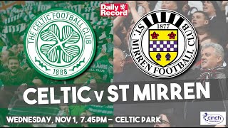 Celtic v St Mirren TV and live stream details plus team news ahead of midweek Premiership match