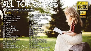All Top Songs 2020 💎💎  || New Popular Songs Playlist 2020 🎵🎵  [ FULL HD 1080 - HI RES AUDIO ]