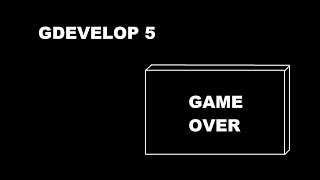 Game Over Tutorial Gdevelop