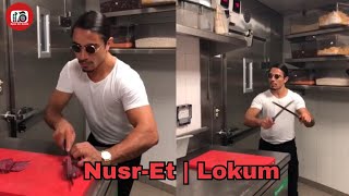 Nusr-Et | Lokum saltbae salt saltlife