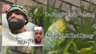 La Jumpa (Clean Version)- Arcángel & Bad Bunny