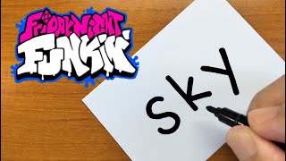 How to turn name SKY（Friday Night Funkin'）into a cartoon - How to draw doodle art on paper