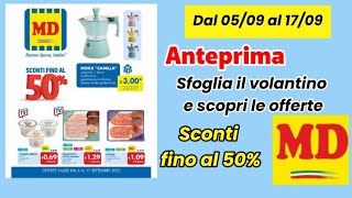 #volantino MD da martedì 5 a domenica  17 settembre #anteprima #sconti 50%