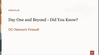 Did you Know? - Oracle Cloud Network Firewall