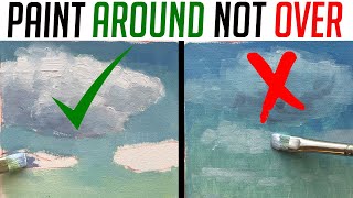 Beginner oil painting problems: When to paint around something not over it