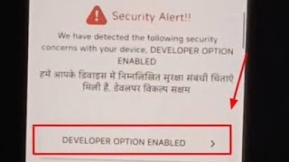 How to fix canara ai1 security alert developer options enabled problem 2026