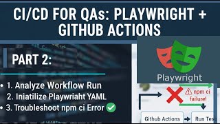 Playwright GitHub Actions Workflow Analysis | Step-by-Step QA Automation