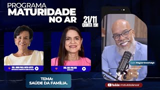 PROGRAMA MATURIDADE NO AR - SAÚDE DA FAMÍLIA