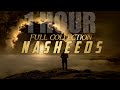 Ultimate Nasheed Collection -1 hour - part1