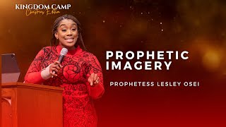 PROPHETIC IMAGERY (DAY 2) AFTERNOON SESSION |  PROPHETESS LESLEY OSEI | KINGDOM CAMP 2022