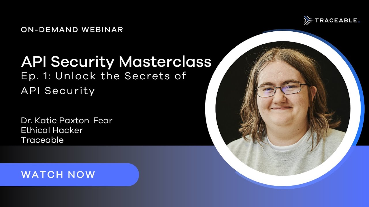 Api Security Masterclass Episode 1 Unlocking The Secrets To Api